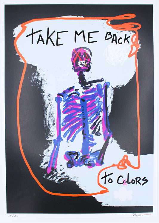 "Take me back to colors" 29x42 impression signé et numéroté, édition à 10